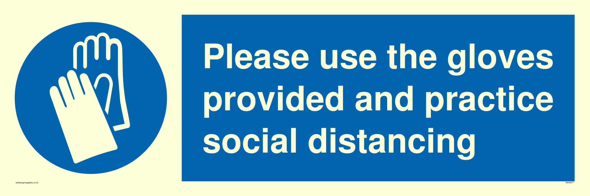 Please use the gloves provided and practice social distancing sign - Vinyl Photoluminescent sticker
