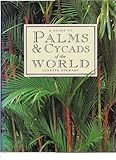A Guide to Palms & Cycads of the World by 