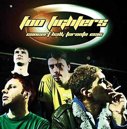 Album Art for Concert Hall / Toronto / Ca 1996 by Foo Fighters
