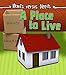 A Place to Live (Wants Versus Needs)