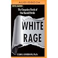 White Rage: Carol Anderson, Pamela Gibson: 0191091355008: Books: Amazon.com