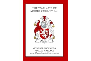 The Wallaces of Moore County, NC