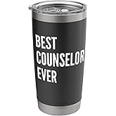 Best Counselor Ever Stainless Steel Insulated Tumbler