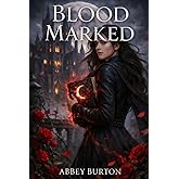 Blood Marked (Blood Marked Series)