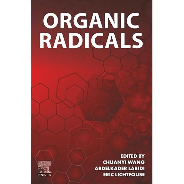 Free Radicals in Organic Chemistry: Fossey, Jacques, Lefort