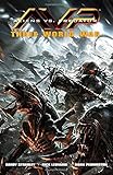 Aliens vs. Predator: Three World War
