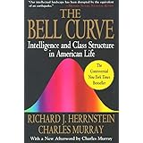 The Bell Curve: Intelligence and Class Structure in American Life (A Free Press Paperbacks Book)