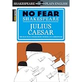 Julius Caesar (No Fear Shakespeare) (Sparknotes No Fear Shakespeare)