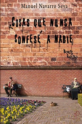 Cosas que nunca confesé a nadie (Spanish Edition)