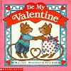 Be My Valentine 1st edition by Carr, M. J. published by Scholastic Paperback