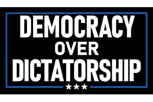 BRIAN BULA Democracy Over Dictatorship 4x7 Sticker Anti-Trump Anti-MAGA Sticker