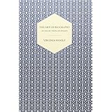 The Art of Biography A Collection of Essays