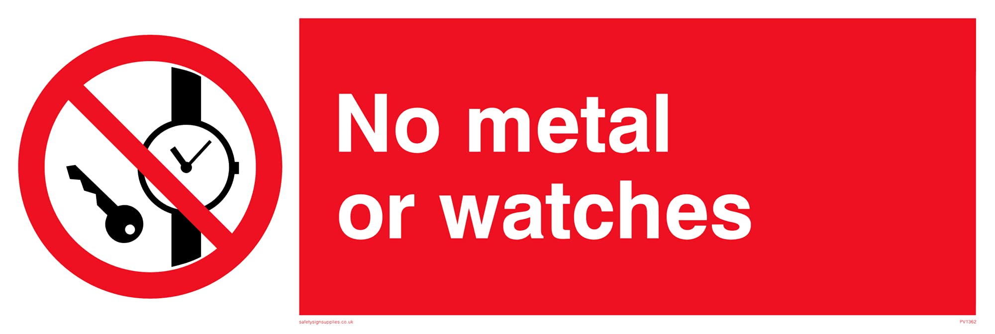 Pack of five - No Metal Or Watches Sign - 300x100mm - L31