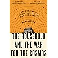 The Household and the War for the Cosmos: Recovering a Christian Vision for the Family