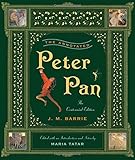 The Annotated Peter Pan (The Centennial Edition)  (The Annotated Books)
