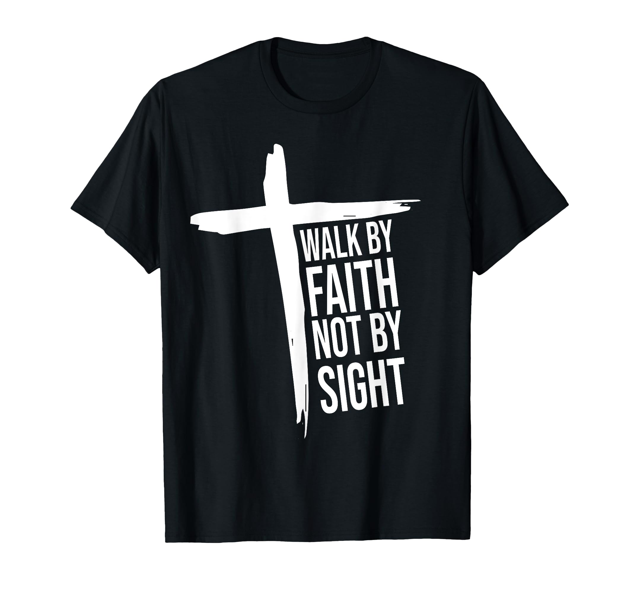 Walk By Faith - For Christian Women - Bible Verse - Cross T-Shirt