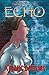 Echo Volume 2: Atomic Dreams by 