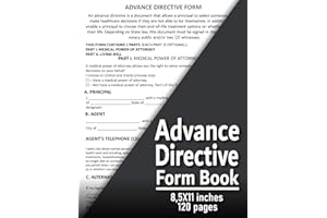 Advance Directive Form Book: Includes Medical POA, Living Will, Witness & Notary Signatures – Ideal for Legal Use & Estate Pl