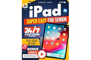 iPad SUPER EASY for Seniors: Master Every Tap, Fix Any Problem, and Get 24/7 Live Support with the EASY-SOLVE Method! [100% Guaranteed Solutions]