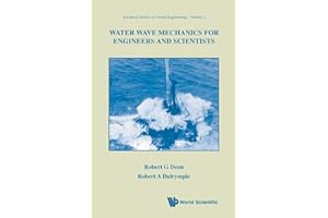 Water Wave Mechanics For Engineers And Scientists