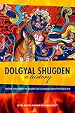 Dolgyal Shugden: A History