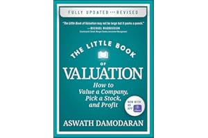 The Little Book of Valuation: How to Value a Company, Pick a Stock, and Profit (Little Books. Big Profits)