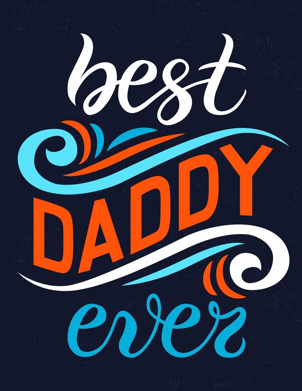 best daddy ever gifts