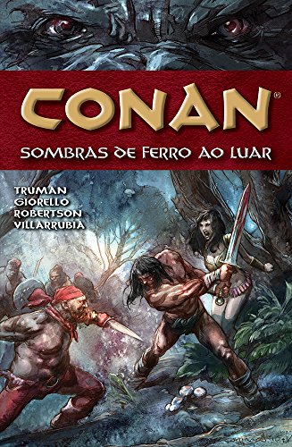 Livro Conan. Sombras de Ferro ao Luar   Volume 10