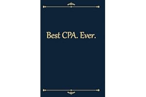 Best CPA. Ever.: Appreciation Thank You Gift for a Coworker, associate, Cute Line Journal, Funny Office Notebook/For best ins