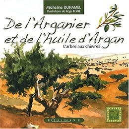 De l'arganier et de l'huile d'argan