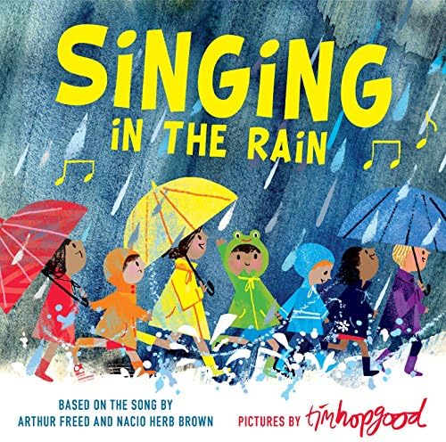 Hopgood Song Books: Singing in the Rain: Arthur Freed, Nacio Herb
