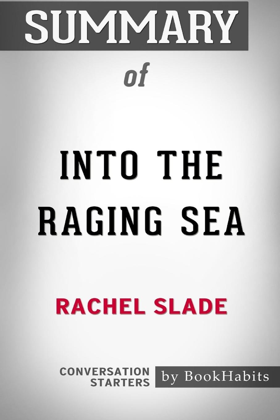 Into The Raging Sea Summary