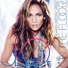 JLO: On The Floor Remixes | Jennifer Lopez Feat. Pitbull