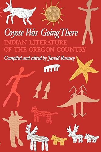 Download Coyote Was Going There: Indian Literature of the Oregon Country PDF