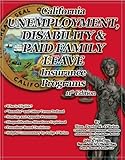 Paperback California Unemployment, Disability & Paid Family Leave Insurance Programs (11th Edition) Book