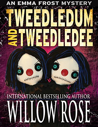 Tweedledum and Tweedledee (Emma Frost Book 6)