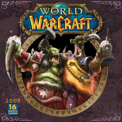 World of Warcraft 2009 Wall Calendar (Calendar) by