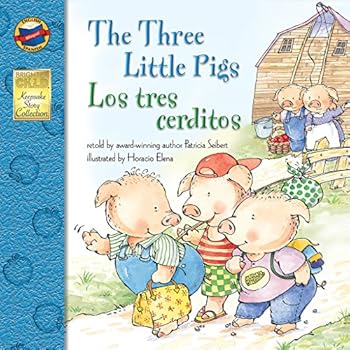The Three Little Pigs/Los Tres Cerditos (Brighter Child: Keepsake Stories (Bilingual)) The Three Little Pigs/Los Tres Cerditos (Brighter Child: Keepsake Stories (Bilingual))