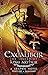 Excalibur: The Legend of King Arthur (Heroes & Heroines)