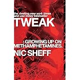 Tweak: Growing Up on Methamphetamines