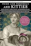 Pride and Prejudice and Kitties: A Cat-Lover's Romp through Jane Austen's Classic by Jane Austen, Pamela Jane