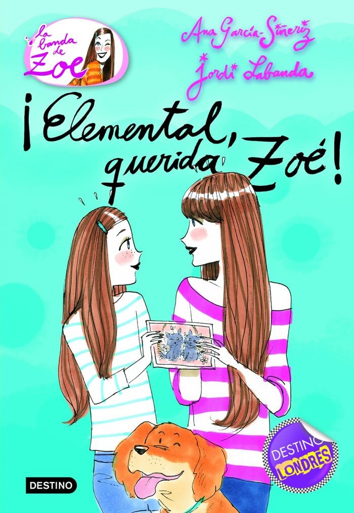 Portada de ¡Elemental, querida Zoé!: La banda de Zoé 2