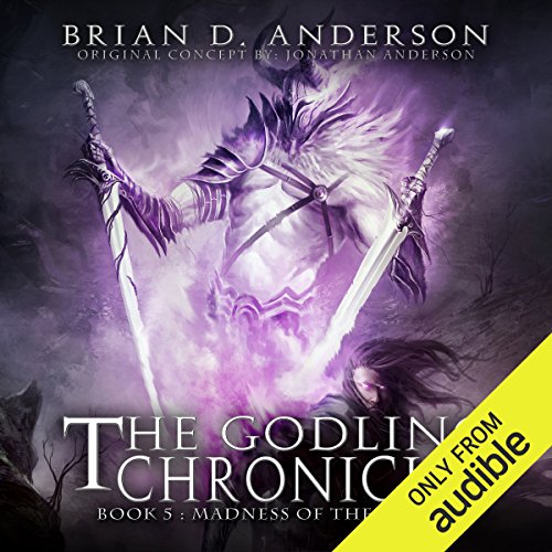 The Godling Chronicles: Madness of the Fallen, Book 5 The Godling Chronicles: Madness of the Fallen, Book 5
