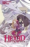Hexed: The Harlot & The Thief Vol. 2 (Hexed (2014-)) by Michael Alan Nelson, Dan Mora
