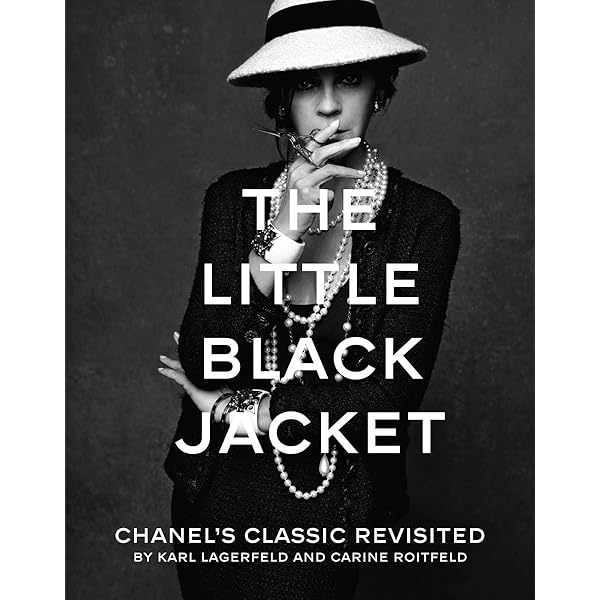 Karl Lagerfeld: The Little Black Jacket: Chanel's Classic