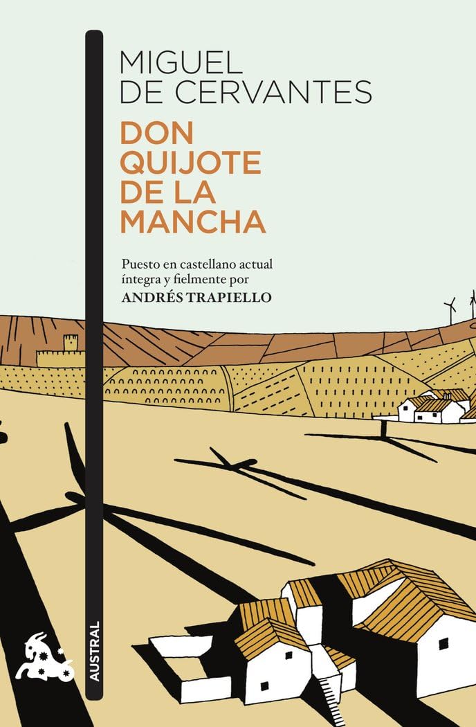Don Quijote de la Mancha: Puesto en castellano actual íntegra y fielmente por Andrés Trapiello Image