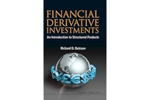 Financial Derivative Investments: An Introduction To Structured Products