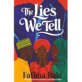 The Lies we Tell