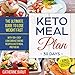 Keto Meal Plan for 30 Days: The Ultimate Guide to Lose Weight Fast: With 100+ Easy Low Carb Ketogeni by 