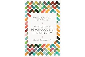 The Integration of Psychology and Christianity: A Domain-Based Approach